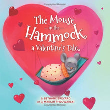 Load image into Gallery viewer, The Mouse in the Hammock, a Valentine&#39;s Tale